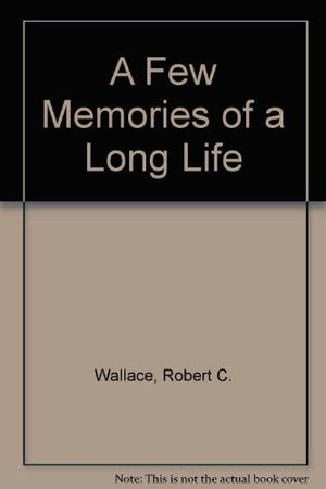 A Few Memories of a Long Life,Used