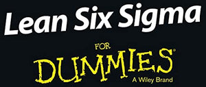 Lean Six Sigma For Dummies 3e,New
