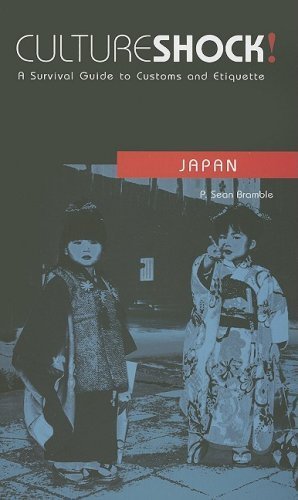 Culture Shock! Japan: A Survival Guide to Customs and Etiquette (Culture Shock! Guides),New