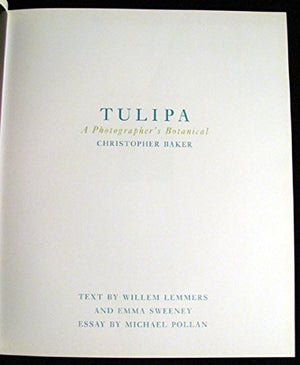Tulipa: A Photographer's Botanical,New