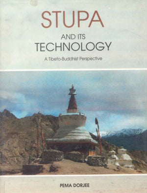 Stupa and its Technology: A TibetoBuddhist Perspective (Indira Gandhi National Centre for the Arts),Used