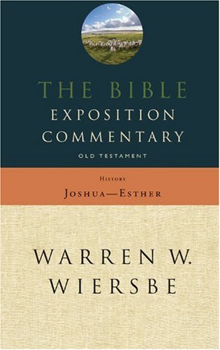 The Bible Exposition Commentary: Old Testament History (Old Testament Series),New