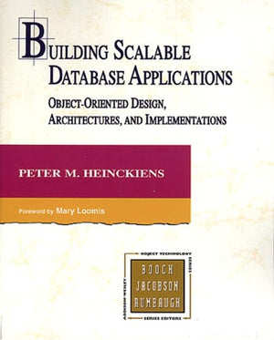 Building Scalable Database Applications: ObjectOriented Design, Architectures and Implementations,Used