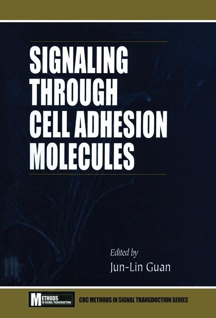 Signaling Through Cell Adhesion Molecules (Methods in Signal Transduction Series),Used