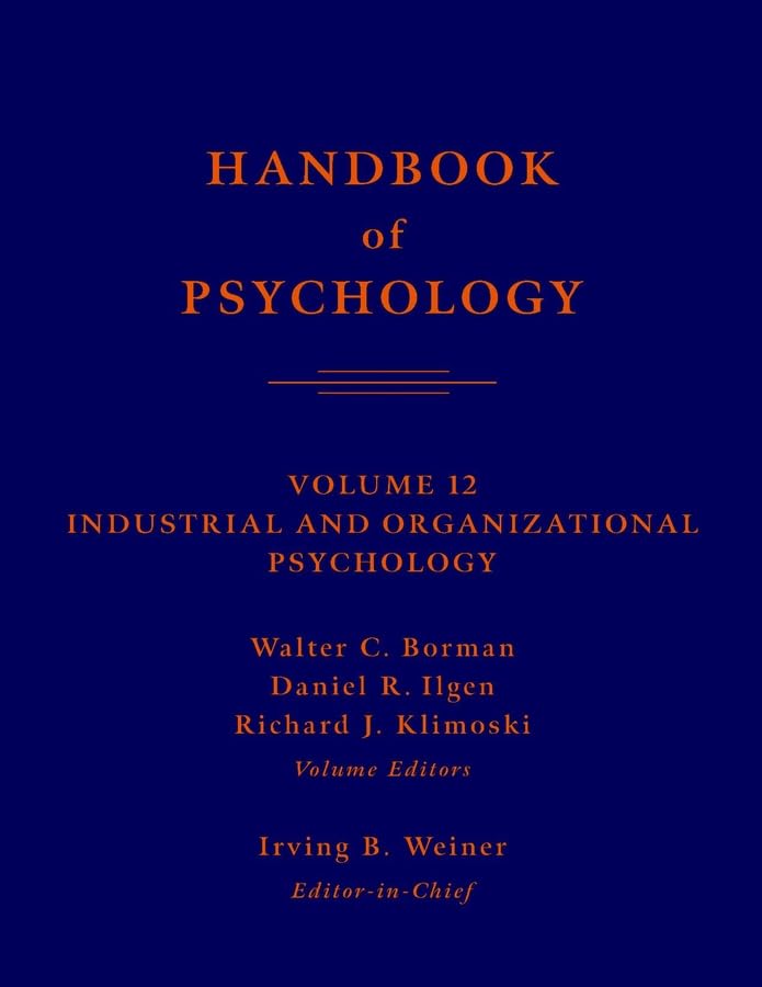 Handbook of Psychology: Industrial and Organizational Psychology,Used