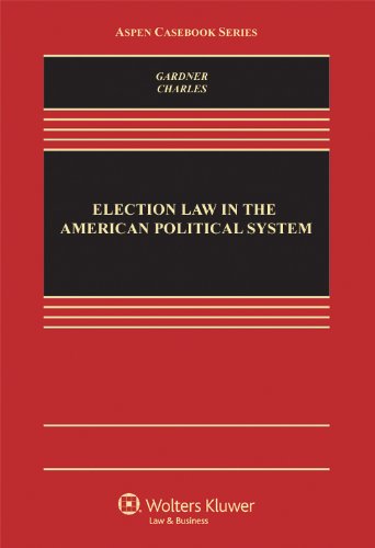 Election Law in the American Political System (Aspen Casebook),Used