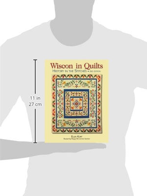 Wisconsin Quilts: History In The Stitches,Used