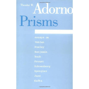Prisms (Studies In Contemporary German Social Thought) (English And German Edition)
