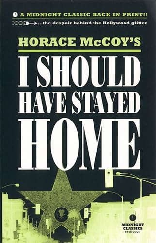 I Should Have Stayed Home (Midnight Classics)