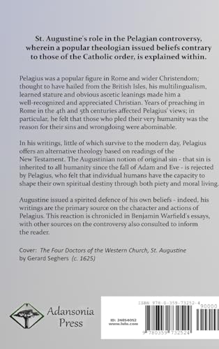 Augustine and the Pelagian Controversy: The Doctrines and Theology of Pelagius in the Early Christian Church (Hardcover),Used