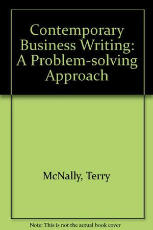 Contemporary Business Writing: A ProblemSolving Approach,Used