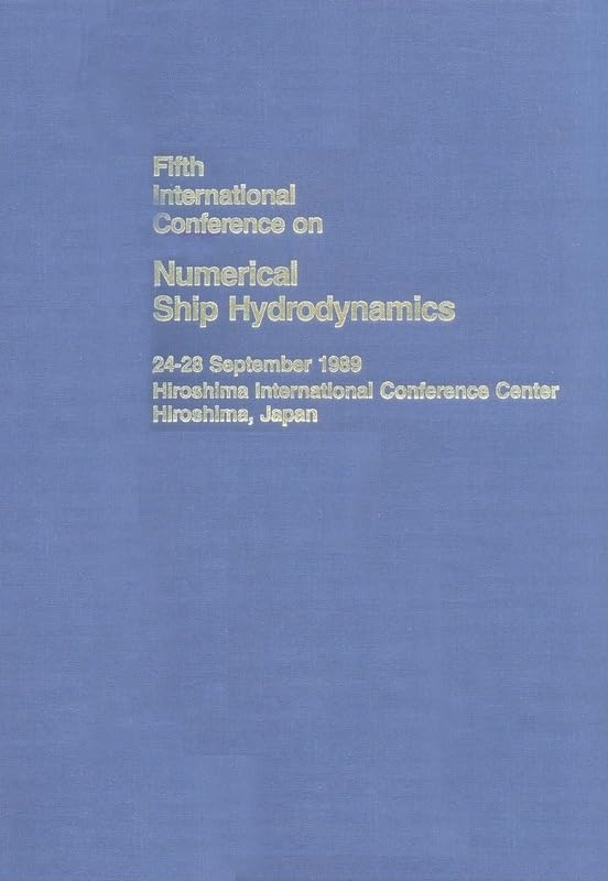 The Proceedings: Fifth International Conference on Numerical Ship Hydrodynamics,Used