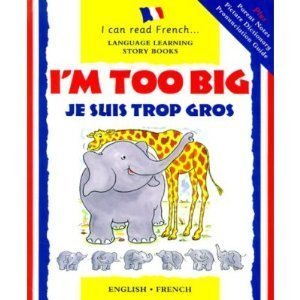 I'm Too Big/Je Suis Trop Gros (French Edition),Used