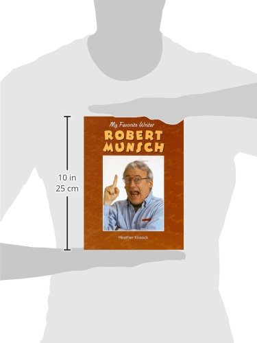 Robert Munsch: My Favorite Writer,Used