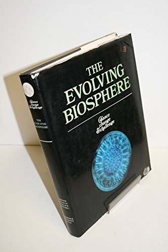 The Evolving Biosphere: Chance, Change and Challenge,Used