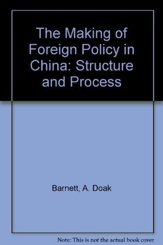 The Making Of Foreign Policy In China: Structure And Process,Used