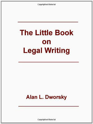 The Little Book on Legal Writing,New