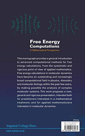 FREE ENERGY COMPUTATIONS: A MATHEMATICAL PERSPECTIVE,Used