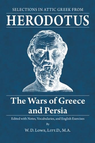 Herodotus: The Wars Of Greece And Persia,New