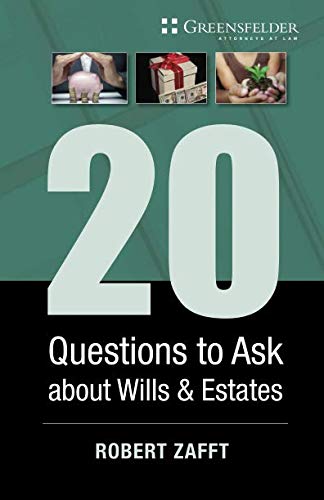 20 Questions To Ask About Wills & Estates