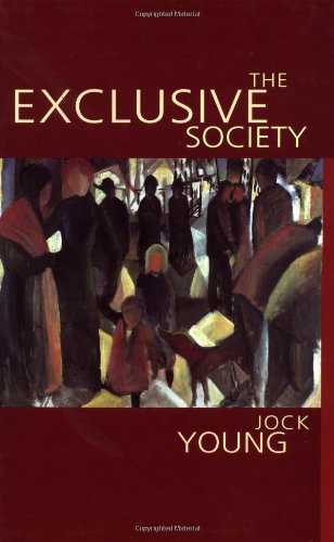 The Exclusive Society: Social Exclusion, Crime And Difference In Late Modernity,Used