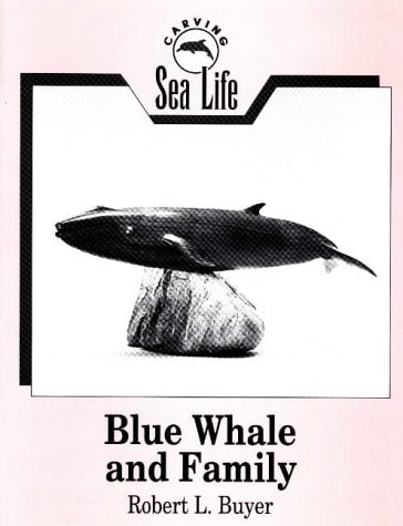 Blue Whale and Family (Carving Sea Life Series),Used