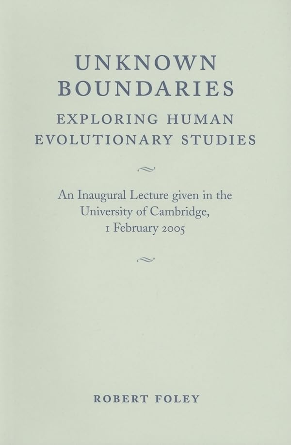 Unknown Boundaries: Exploring Human Evolutionary Studies,Used