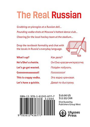 What They Didn't Teach You in Russian Class: Slang Phrases for the Cafe, Club, Bar, Bedroom, Ball Game and More,Used