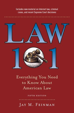Law 101: Everything You Need to Know About American Law, Fifth Edition,Used