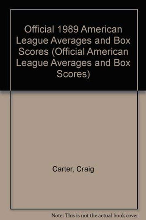Official 1989 American League Averages and Box Scores (OFFICIAL AMERICAN LEAGUE AVERAGES AND BOX SCORES),Used