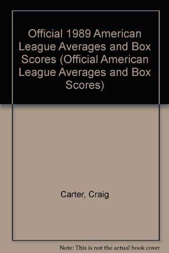 Official 1989 American League Averages and Box Scores (OFFICIAL AMERICAN LEAGUE AVERAGES AND BOX SCORES),Used