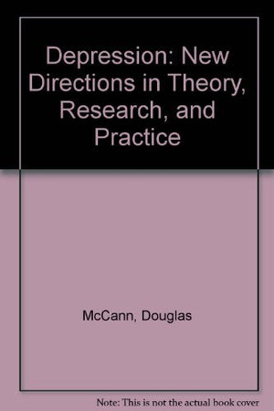 Depression: New Directions in Theory, Research, and Practice,Used