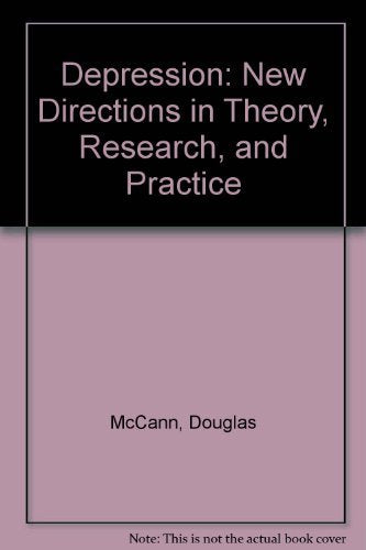 Depression: New Directions in Theory, Research, and Practice,Used