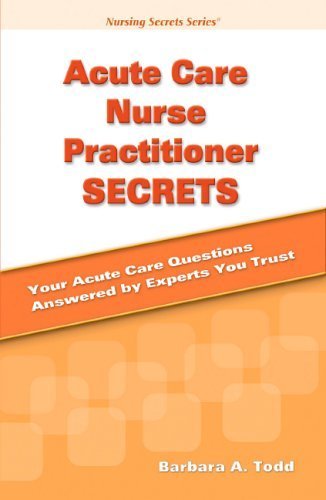 Acute Care Nurse Practitioner Secrets,New