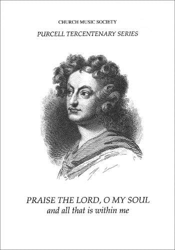 Praise the Lord, O my soul, and all that is within me Z47 (Church Music Society publications),Used
