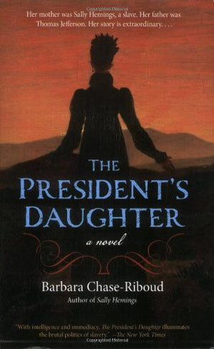 The Presidents Daughter: A Novel (Rediscovered Classics)