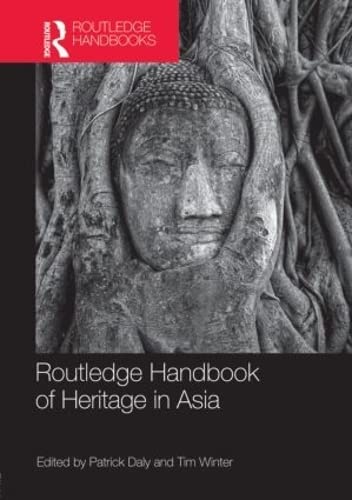 Routledge Handbook of Heritage in Asia,Used