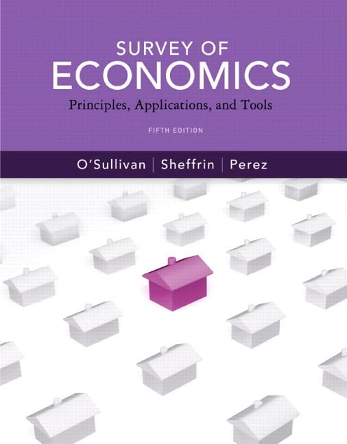 Survey Of Economics: Principles, Applications And Tools Plus New Myeconlab With Pearson Etext Access Card (1Semester Access)