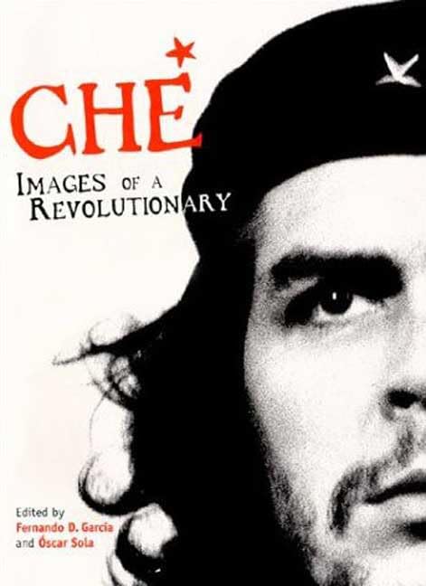 Che: Images of a Revolutionary,Used