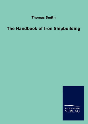 The Handbook of Iron Shipbuilding,Used