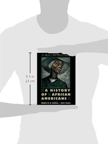 To Make Our World Anew: A History Of African Americans,Used