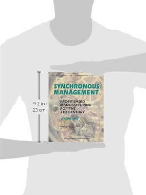 Synchronous Management : ProfitBased Manufacturing for the 21st Century Vol 2,New
