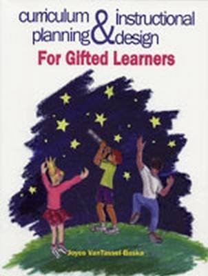 Curriculum Planning & Instructional Design For Gifted Learners,Used