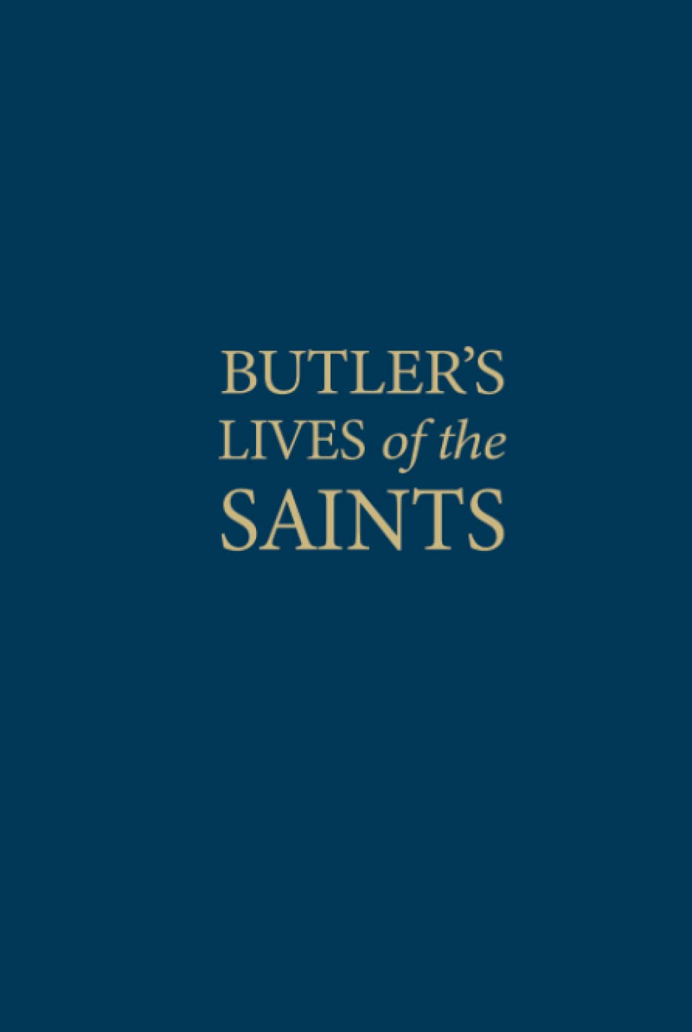 Bulter'S Lives Of The Saints: December: New Full Edition (Butler'S Lives Of The Saints) (Volume 12),Used
