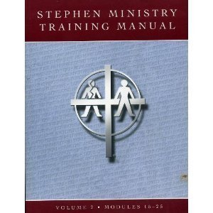 Stephen Ministry Training Manual, Vol. 1 & 2 (Modules 1  14 & Modules 15  25),New