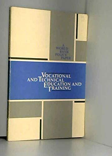 Vocational and Technical Education and Training (World Bank Policy Paper),Used