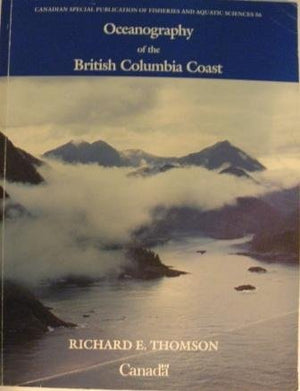 Oceanography of the British Columbia Coast (Canadian Special Publication of Fisheries & Aquatic Sciences),Used