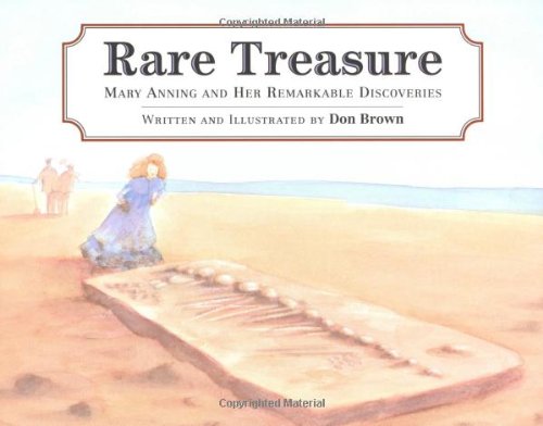 Rare Treasure: Mary Anning and Her Remarkable Discoveries,Used