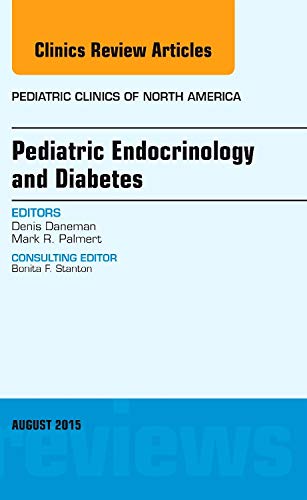 Pediatric Endocrinology and Diabetes, An Issue of Pediatric Clinics of North America (Volume 624) (The Clinics: Internal Medici,Used