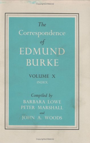 The Correspondence of Edmund Burke, Volume X: Index,New